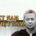 Lịch Sử Nhạc Phẩm “Việt Nam Việt Nam” của Phạm Duy – Trần Đức Hân